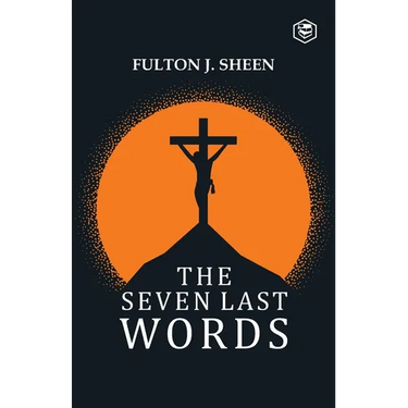 The Seven Last Words