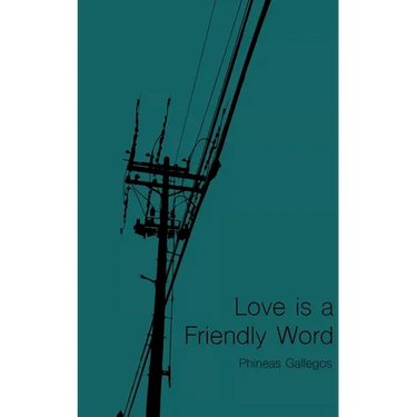 Love is a Friendly Word