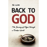 Back to God: The Journey of Hope through a Broken World