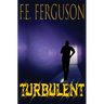Turbulent