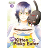 My Kitten Is a Picky Eater Vol. 3