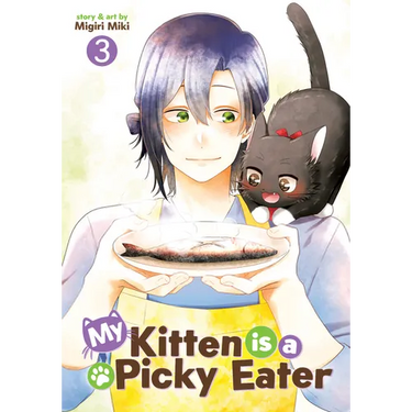 My Kitten Is a Picky Eater Vol. 3