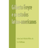Gilberto Freyre e os estudos latino-americanos