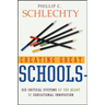 Creating Great Schools: Six Critical Systems at the Heart of Educational Innovation