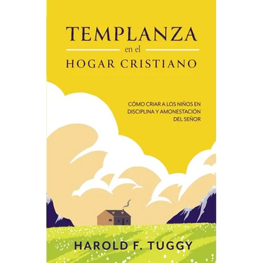 TEMPLANZA en el HOGAR CRISTIANO