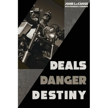 Deals, Danger, Destiny