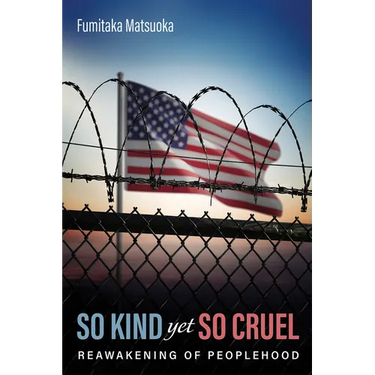 So Kind Yet So Cruel: The Reawakening of Peoplehood