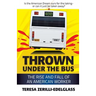 Thrown Under the Bus: The Rise and Fall of an American Worker