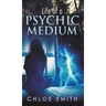 Life of a Psychic/Medium