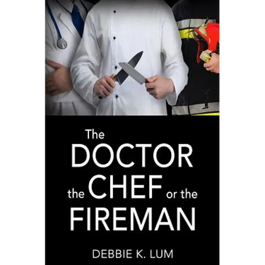 The Doctor, the Chef or the Fireman
