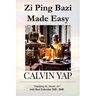Zi Ping Made Easy