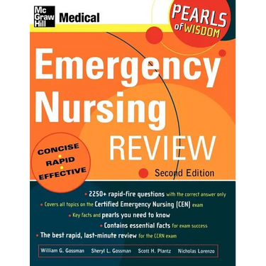 Emergency Nursing Review: Pearls of Wisdom, Second Edition