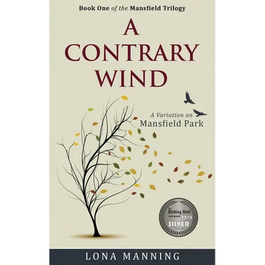 A Contrary Wind: a variation on Mansfield Park