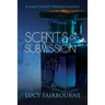 Scents of Submission: A Male Chastity Femdom Fantasy