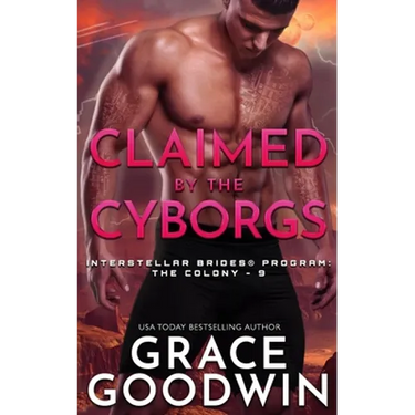 Claimed by the Cyborgs