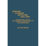 Jungian Literary Criticism, 1920-1980: An Annotated, Critical Bibliography of Works in English (with a Selection of Titles After 1980)