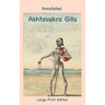 Annotated Ashtavakra Gita (Large Print Edition)