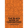 The Black Book Of Carmarthen