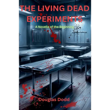 The Living Dead Experiments