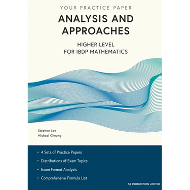 Analysis and Approaches Higher Level for IBDP Mathematics: Your Practice Paper