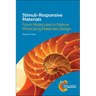 Stimuli-Responsive Materials: From Molecules to Nature Mimicking Materials Design