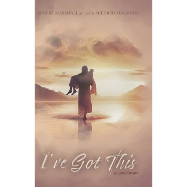 I've Got This: A Love Story