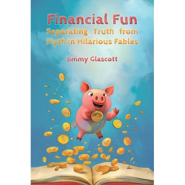 Financial Fun: Separating Myth from Truth in Hilarious Fables