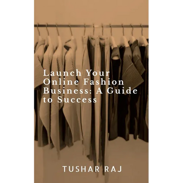 Launch Your Online Fashion Business