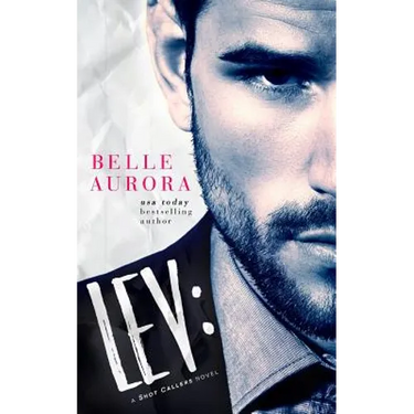 Lev: a Shot Callers novel