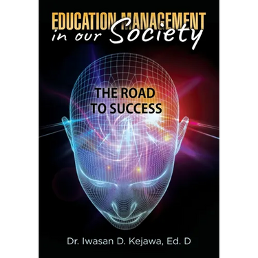 Education Management in our Society: The road to success