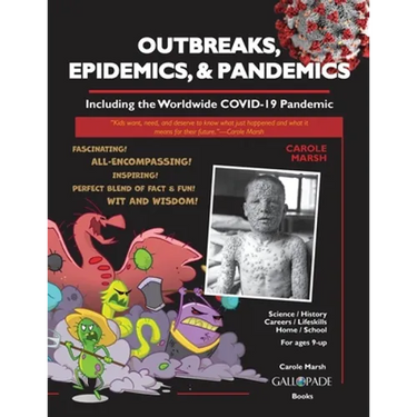 Outbreaks, Epidemics, & Pandemics: Including the Worldwide COVID- 19 Pandemic