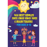 400 Best Riddles, Jokes, Knock-knock Jokes and Brain Teasers: Children's Joke Book Ages 4-8 9-12