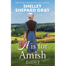 A is for Amish