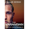 The Varangian: Viking Saga Book II