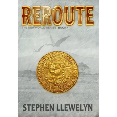 Reroute: The New World Series Book Four