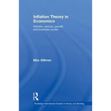Inflation Theory in Economics: Welfare, Velocity, Growth and Business Cycles