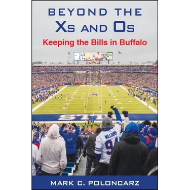 Beyond the Xs and Os: Keeping the Bills in Buffalo