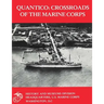 Quantico: Crossroads of the Marine Corps