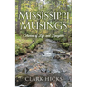 Mississippi Musings: Stories of Life and Laughter