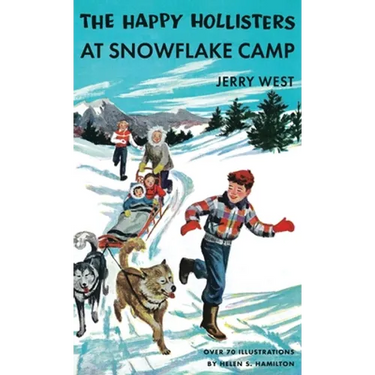 The Happy Hollisters at Snowflake Camp: HARDCOVER Special Edition