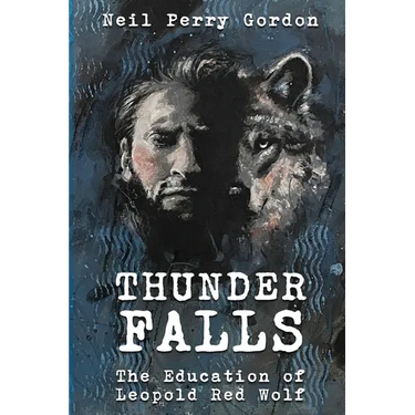 Thunder Falls: The Education of Leopold Red Wolf