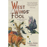 West Wind's Fool: and Other Stories of the Devil's West