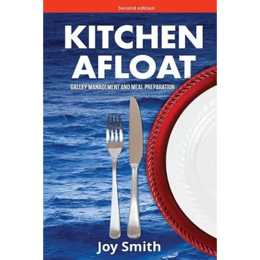Kitchen Afloat: Galley Management and Meal Preparation
