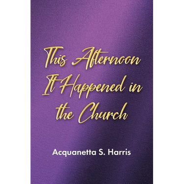 This Afternoon It Happened in the Church