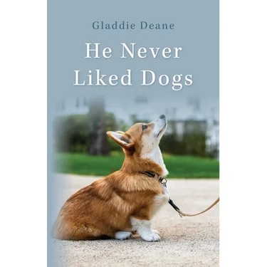 He Never Liked Dogs