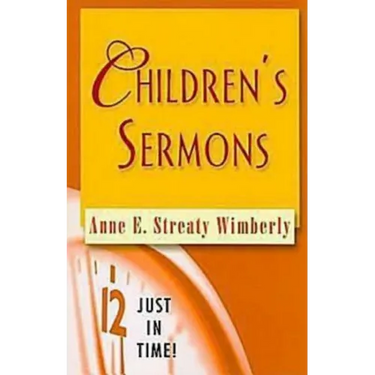 Just in Time! Children's Sermons
