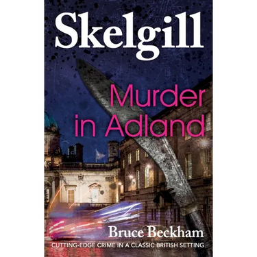 Murder in Adland: Inspector Skelgill Investigates