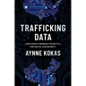 Trafficking Data: How China Is Winning the Battle for Digital Sovereignty