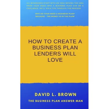 How to create a business plan lenders will love