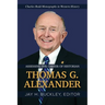 Assessing the Career of Historian Thomas G. Alexander
